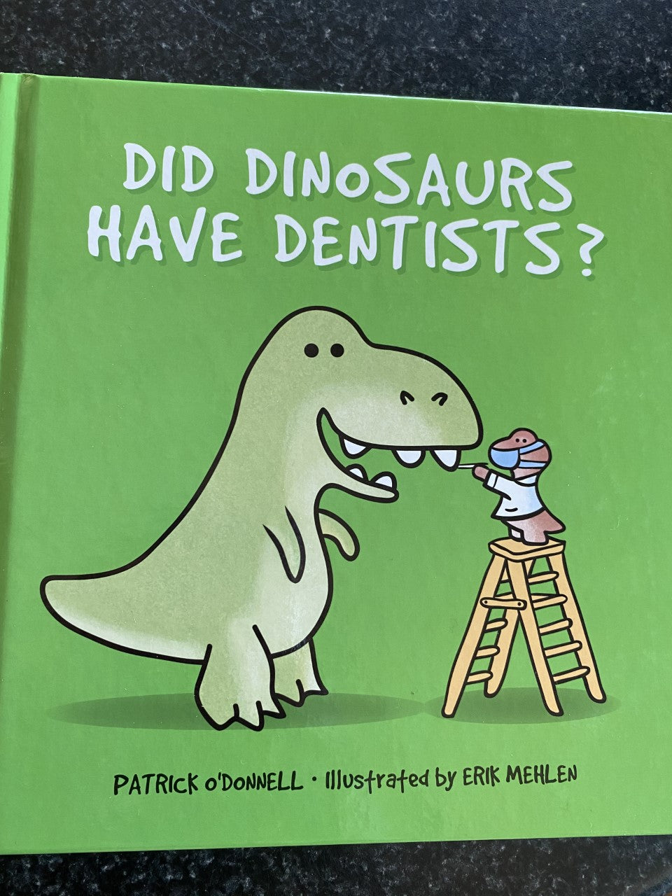 Did Dinosaurs Have Dentists?