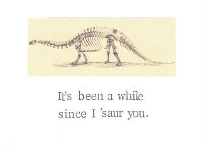 Since I Saur You Dinosaur Card