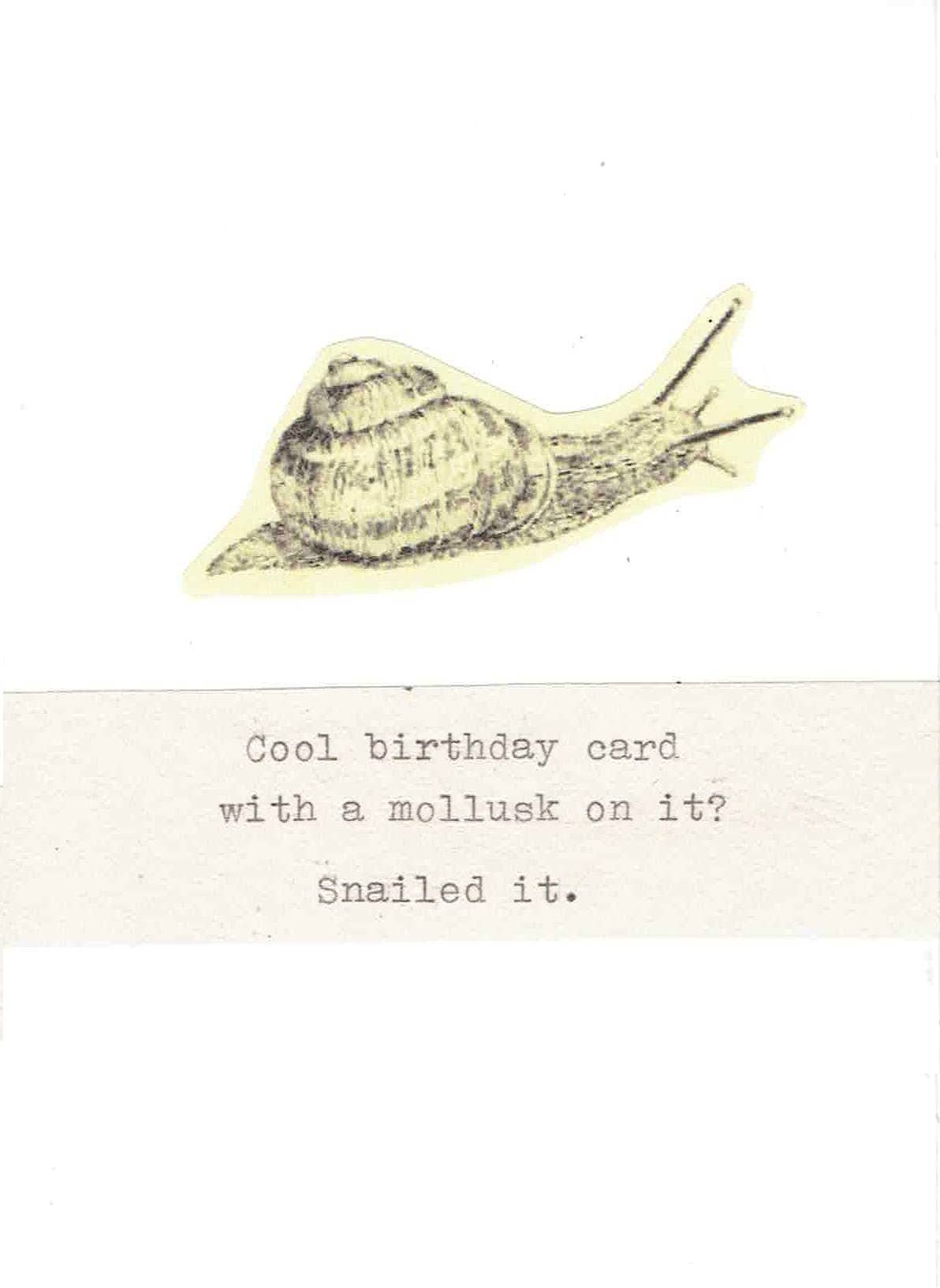 Snailed It Funny Birthday Card | Vintage Typed Snail Weird Biology Humor