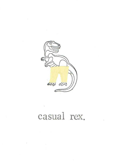 Casual Rex Dinosaur Birthday Card | Funny Paleontology Pun Natural History Humor