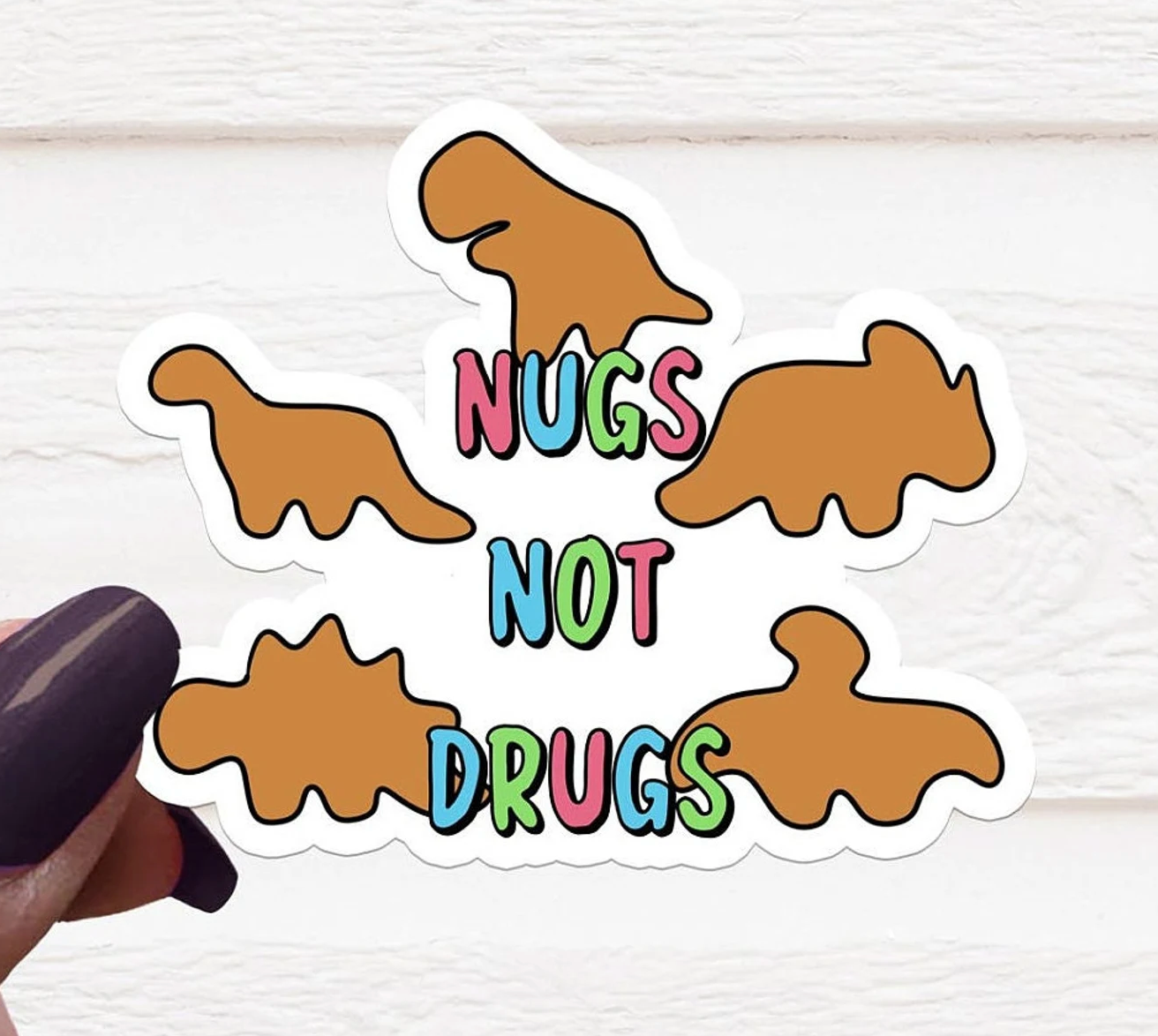 Nugs not Drugs Sticker