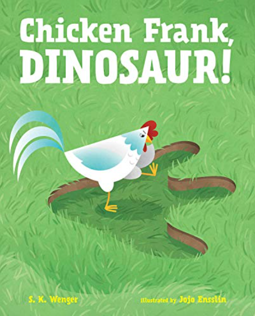 Chicken Frank, Dinosaur! Hardcover