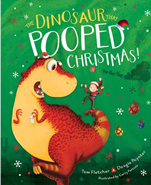 The Dinosaur That Pooped Christmas! (The Dinosaur That)