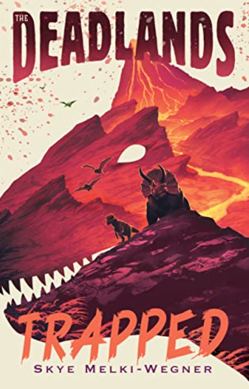 Trapped (The Deadlands, Bk. 2)