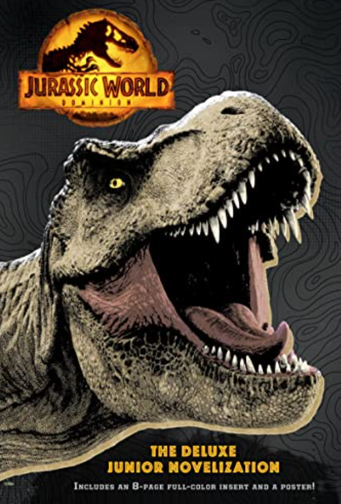 Jurassic World Dominion: The Deluxe Junior Novelization