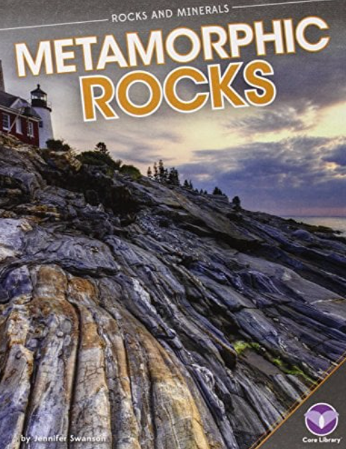 Metamorphic Rocks (Rocks and Minerals)