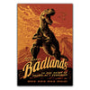Brave the Badlands 12x18 poster