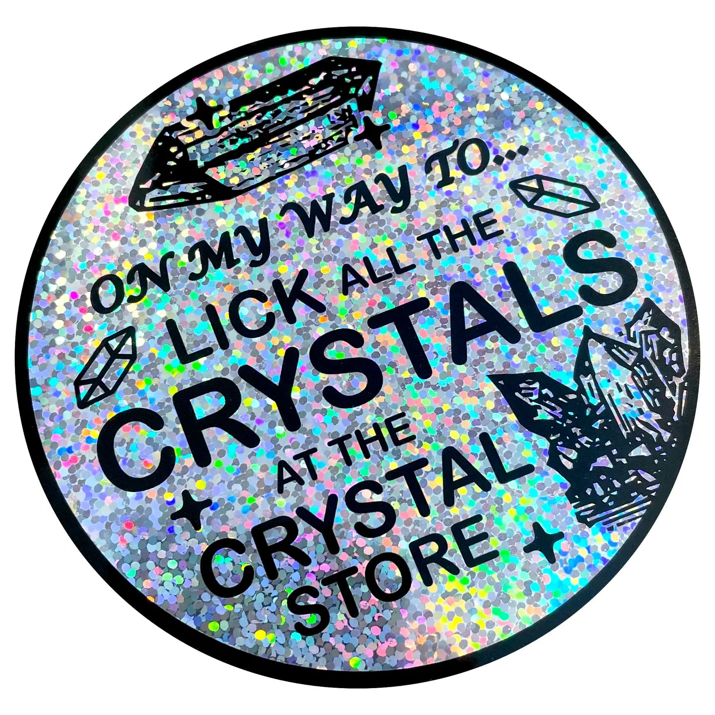 "Crystal Licker" Round sparkle sticker