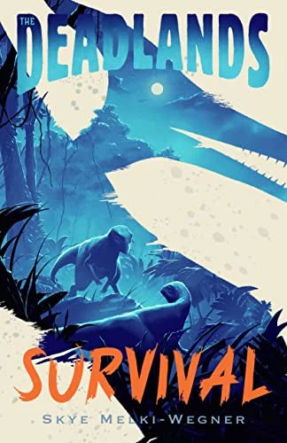 Survival (The Deadlands, Bk. 3)
