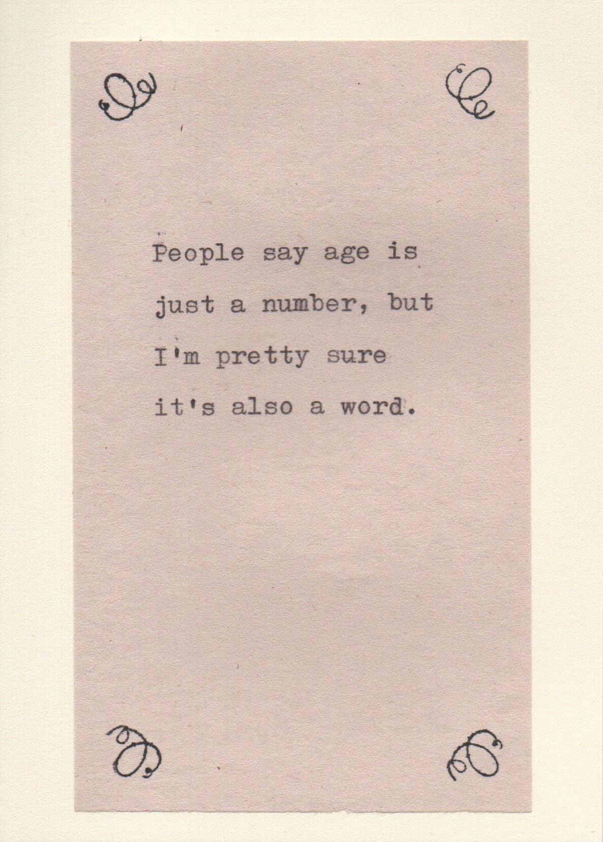 Age Is Just A Number But Also A Word Birthday Card | Funny Birthday Card