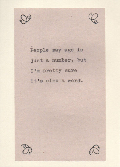 Age Is Just A Number But Also A Word Birthday Card | Funny Birthday Card