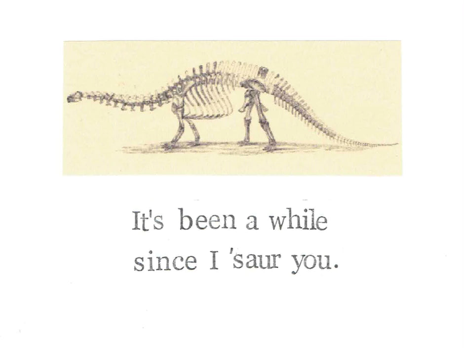 Since I 'Saur You Card