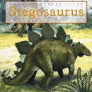When Dinosaurs Lived: Stegosaurus