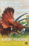 Report poachers triceratops poster 12x18