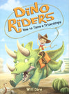 How to Tame a Triceratops (Dino Riders, book 1)