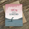 Mom you're a legend card